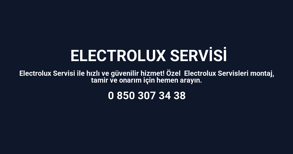 İstanbul Electrolux Servisi
